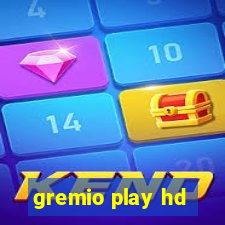 gremio play hd